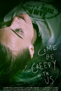 Come be Creepy with Us - Poster / Capa / Cartaz - Oficial 1