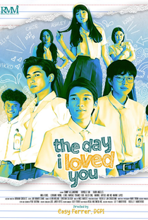 The Day I Loved You - Poster / Capa / Cartaz - Oficial 2