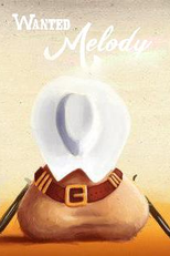 Wanted Melody (Wanted Melody)