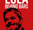 Lula: Atrás das Grades