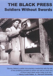 The Black Press: Soldiers Without Swords (The Black Press: Soldiers Without Swords)