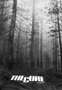 The Cure: A Forest (The Cure: A Forest)