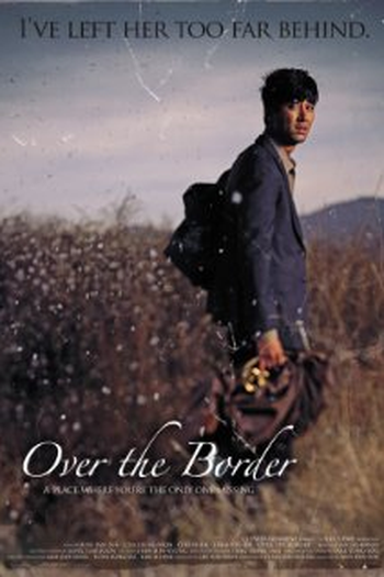  de Filme Over the Border (2006)