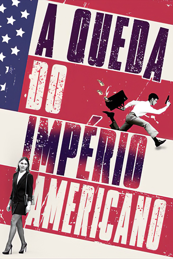  de Filme A Queda do Império Americano (2018)