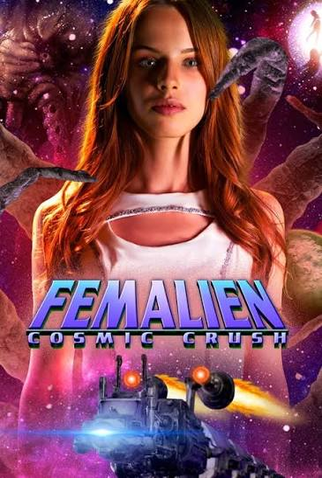 Poster 2 de Filme Femalien: Cosmic Crush (2020)
