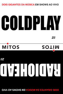 Coldplay & Radiohead - Série Mitos - Poster / Capa / Cartaz - Oficial 1