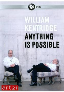 William Kentridge: Anything Is Possible (William Kentridge: Anything Is Possible)