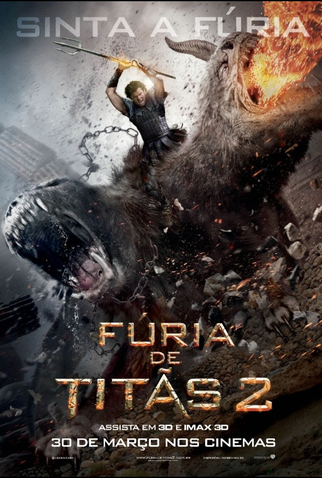 Fúria de Titãs 2 - 3D (estreia 30/03/2012) 