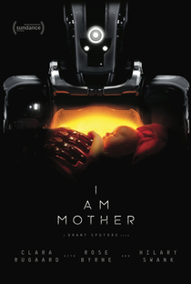 I Am Mother - Poster / Capa / Cartaz - Oficial 3