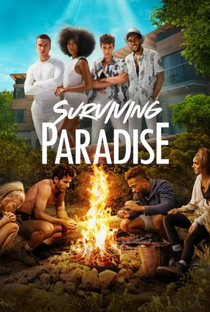 Sobrevivendo ao Paraíso (1ª Temporada) - Poster / Capa / Cartaz - Oficial 1