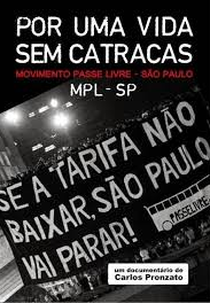 Por Uma Vida Sem Catracas (Por Uma Vida Sem Catracas)