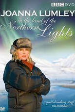 Joanna Lumley na terra das luzes do norte (Joanna Lumley in the Land of the Northern Lights)