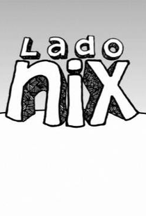 Lado Nix - Poster / Capa / Cartaz - Oficial 1
