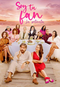Soy tu fan: La película (Soy tu fan: La película)