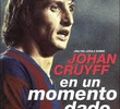 Johan Cruyff - En Un Momento Dado