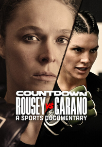 Contagem Regressiva: Rousey vs Carano (Contagem Regressiva: Rousey vs Carano (Um documentário Esportivo))