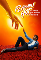 Flamin' Hot: O Sabor que Mudou a História