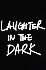 Laughter in the Dark (Laughter in the Dark)