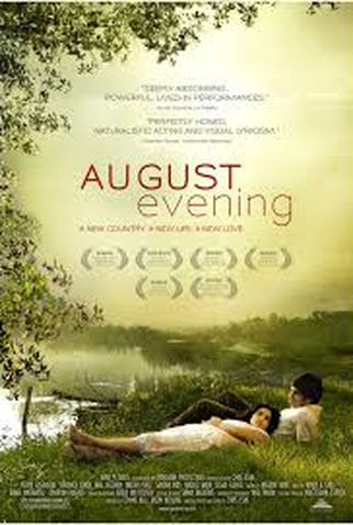 Poster 1 de Filme August Evening (2007)