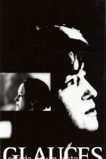 Poster de Curta Glauces, Estudo de um Rosto (2001)