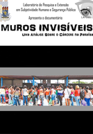 Muros Invisíveis - Analisando o Cárcere na Paraíba (Muros Invisíveis - Analisando o Cárcere na Paraíba)