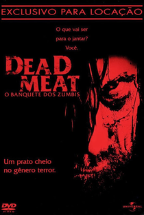 Dead Meat: O Banquete dos Zumbis - Poster / Capa / Cartaz - Oficial 3