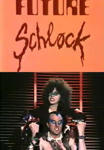 Future Schlock (Future Schlock)