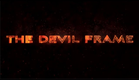 The Devil Frame | Official Trailer |HD