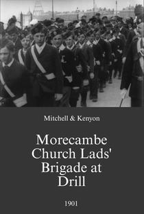 Morecambe Church Lads’ Brigade at Drill - Poster / Capa / Cartaz - Oficial 1