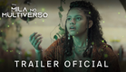 Mila no Multiverso | Trailer Oficial | Disney+