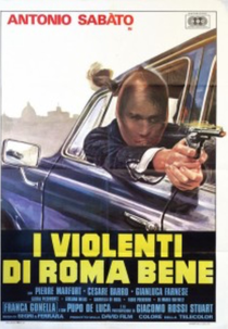 Violence for Kicks (I violenti di Roma bene)