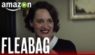 Fleabag - Season 1 Official Trailer | Amazon Video