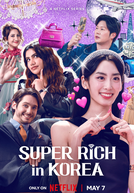 Super-Ricos na Coreia (슈퍼리치 이방인)