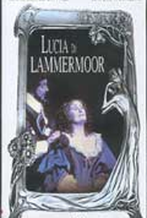 Caetano Donizetti - Lucia Di Lammermoor  - Poster / Capa / Cartaz - Oficial 1