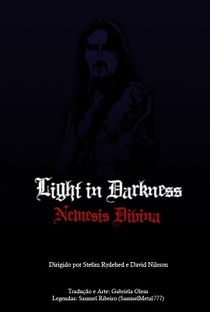 Luz na Escuridão Nemesis Divina - Um documentário sobre black metal cristão - Poster / Capa / Cartaz - Oficial 1