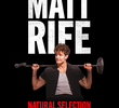 Matt Rife: Seleção Natural