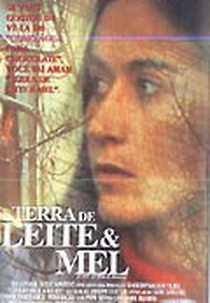 Terra de Leite & Mel (Land of Milk & Honey)