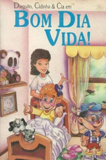 A Turma da Cidinha em Bom dia Vida! (Dieguito, Cidinha & Cia em Bom Dia Vida!)