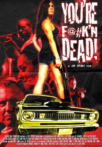 You're Dead! (You're F@#K'n Dead!)