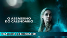 O Assassino do Calendário 2025 Trailer Legendado
