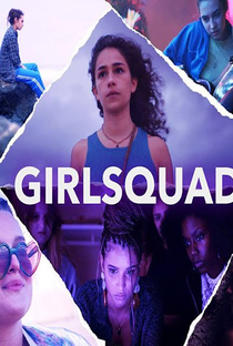Girlsquad (1ª Temporada) - Poster / Capa / Cartaz - Oficial 1