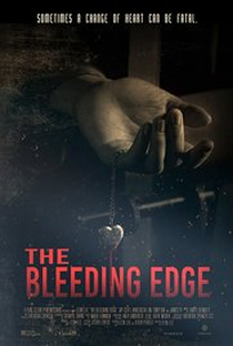 The Bleeding Edge - Poster / Capa / Cartaz - Oficial 1