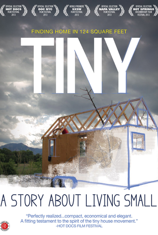 Poster 1 de Filme TINY: A Story About Living Small (2013)