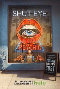 Shut Eye (1ª Temporada) - Poster / Capa / Cartaz - Oficial 1