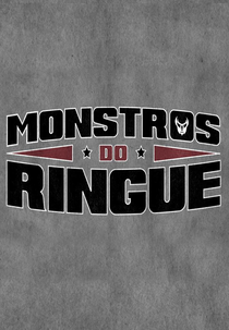 Monstros	do Ringue (Monstros	do Ringue)