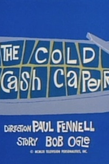 Poster de Episódio The Cold Cash Caper (1961)