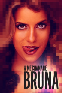 Me Chama de Bruna (4ª Temporada) - Poster / Capa / Cartaz - Oficial 1