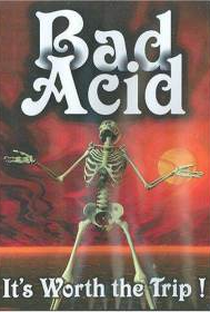 Bad Acid  - Poster / Capa / Cartaz - Oficial 1