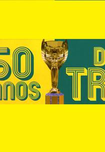 50 anos do Tri (50 anos do Tri)