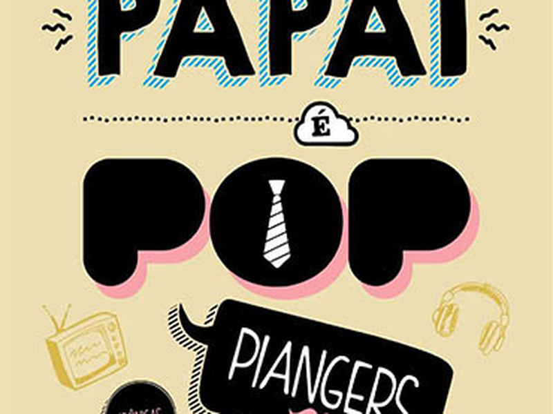 Foto 1 de Papai é Pop